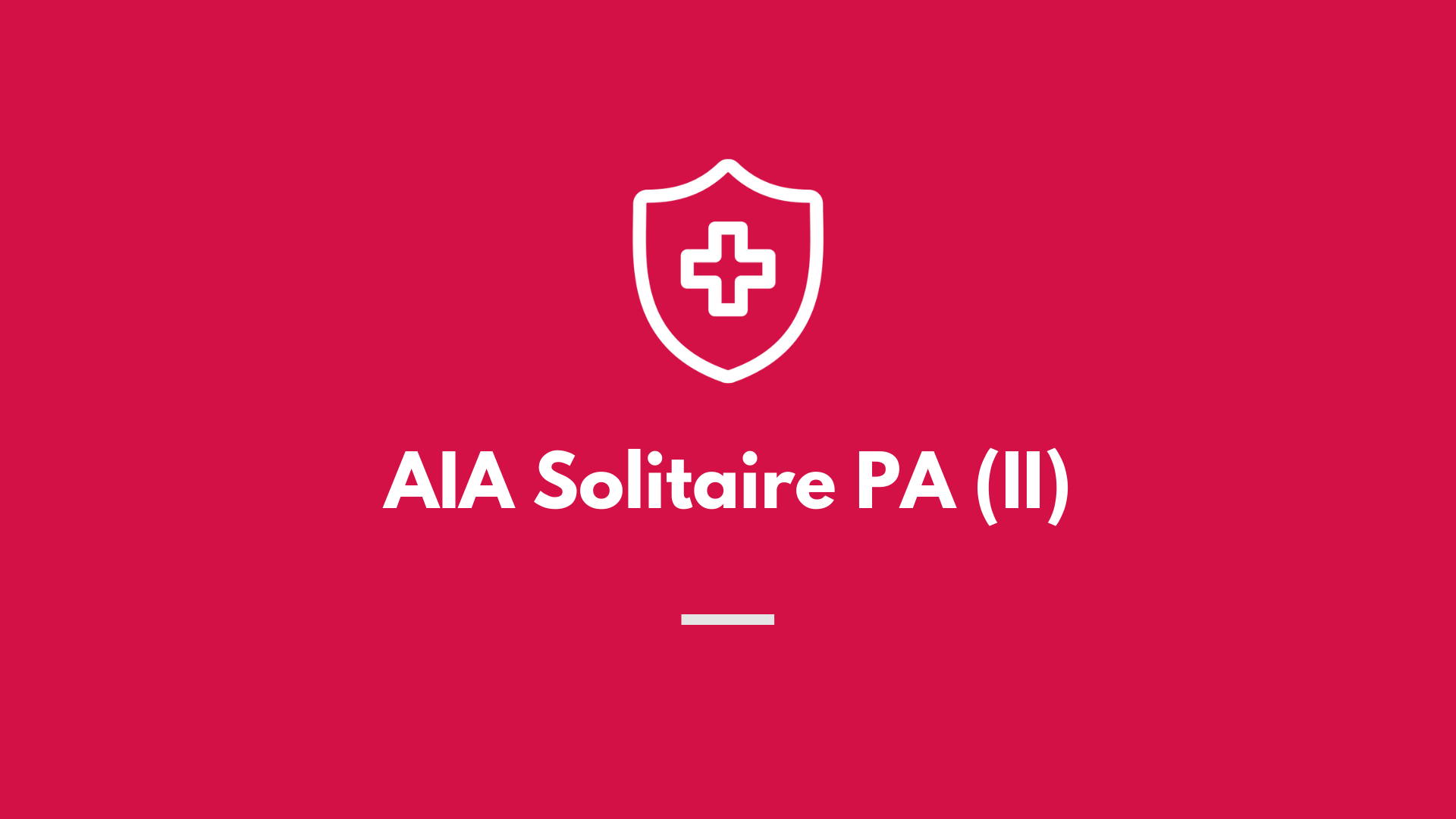 AIA Solitaire PA (II) - #ChooseQuality